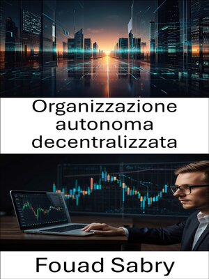 cover image of Organizzazione autonoma decentralizzata